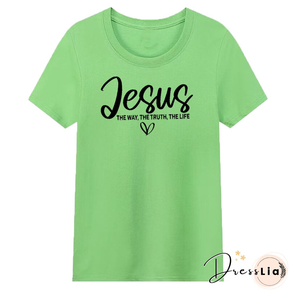 Jesus The Way The Truth The Life Religious T Shirts Women Cotton Motivational Clothes Easter Tshirts Bible Verse Dropshipping