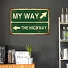 My Way The Highway - Vintage Metal Signs(8*12Inch)  - Warning