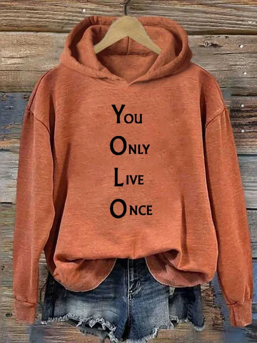YOLO You Only Live Once Hoodie