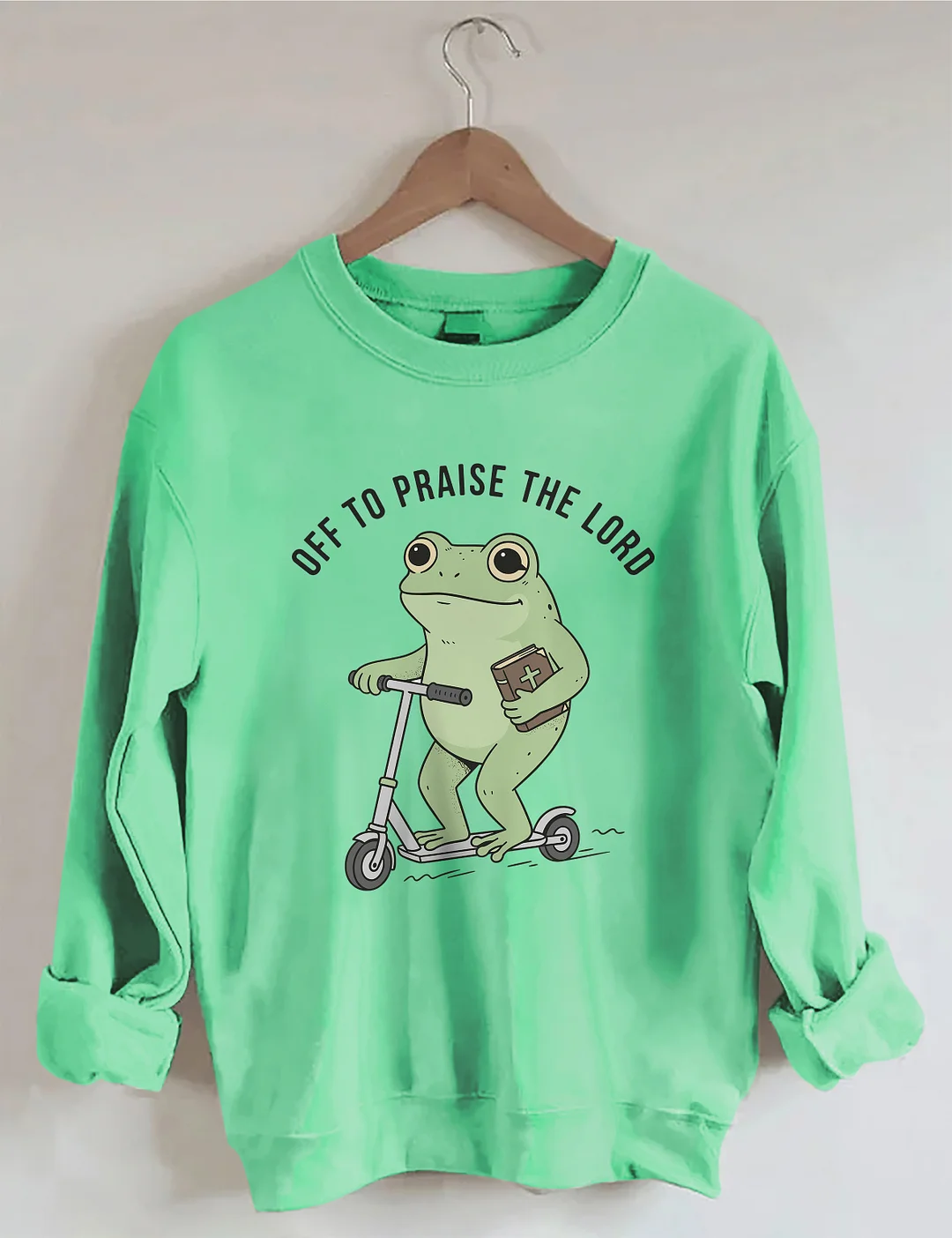 Off To Praise The Lord Sweatshirt