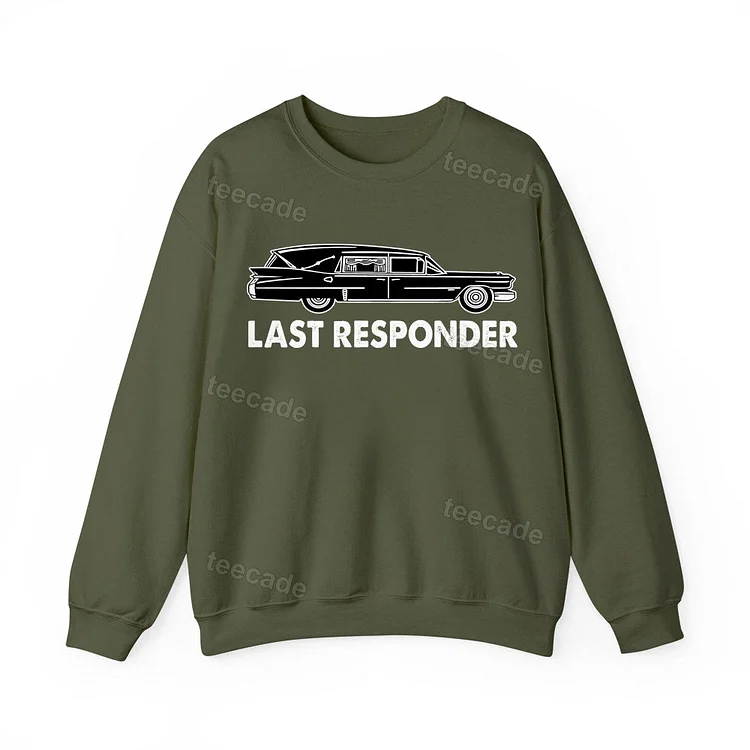 Teecade Teecade Last Responder Sweatshirt