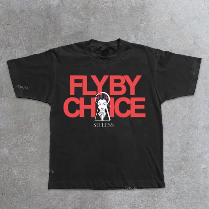 Fly By Choice Sei Less Graphic 100% Cotton T-Shirt