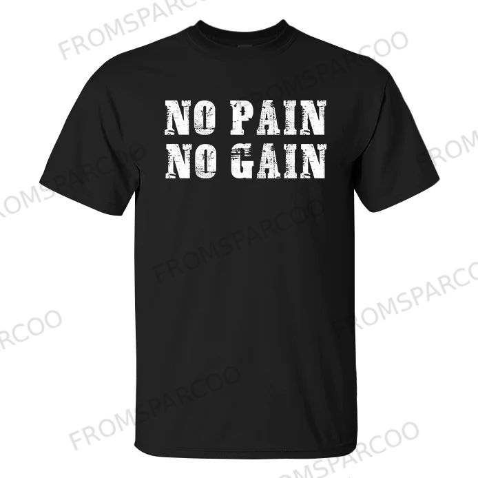 No Pain No Gain Printed Men's T-shirt