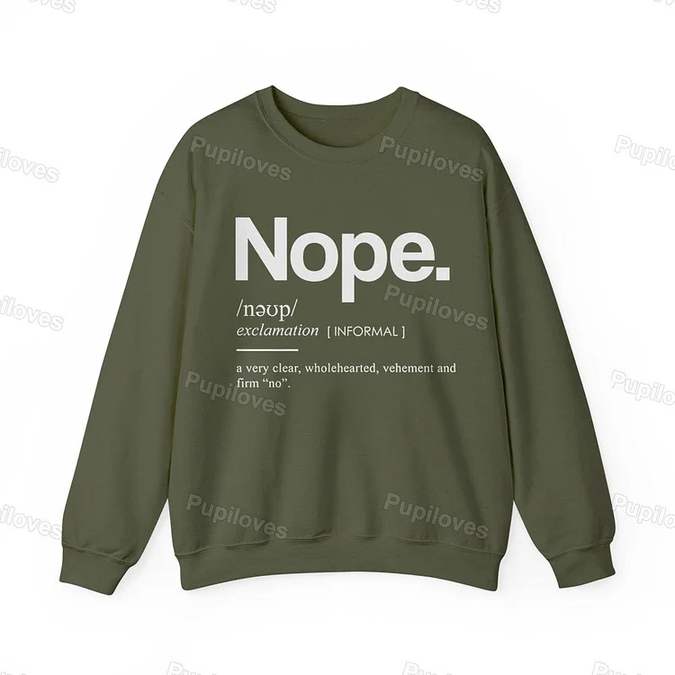 Pupiloves Pupiloves  Nope Art Print Casual Sweatshirt