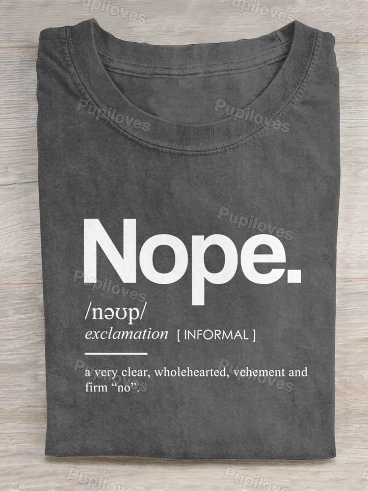 Pupiloves Pupiloves  Nope Art Print Casual T-shirt