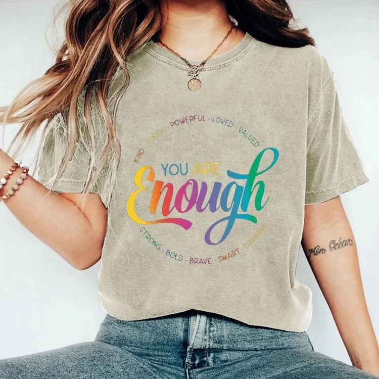 Eagerlys You Are Enough T-shirt Eagerlys