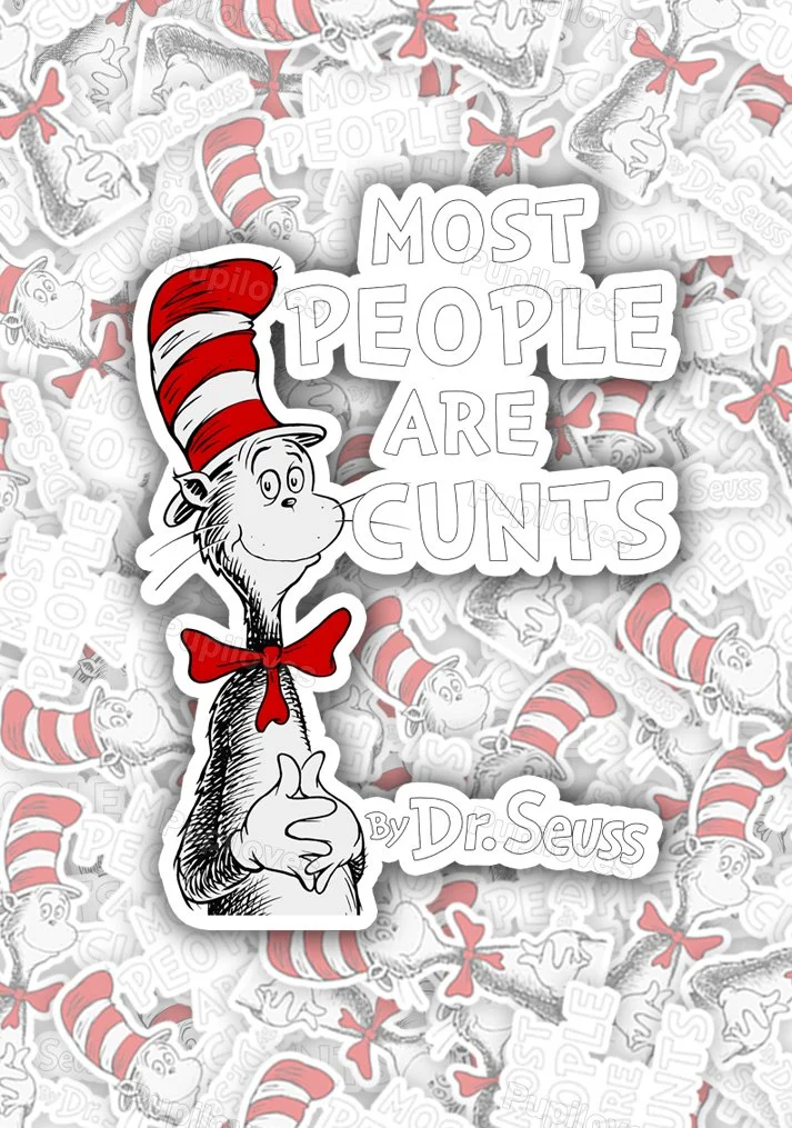 Pupiloves Pupiloves Most People Are Cunts Sticker