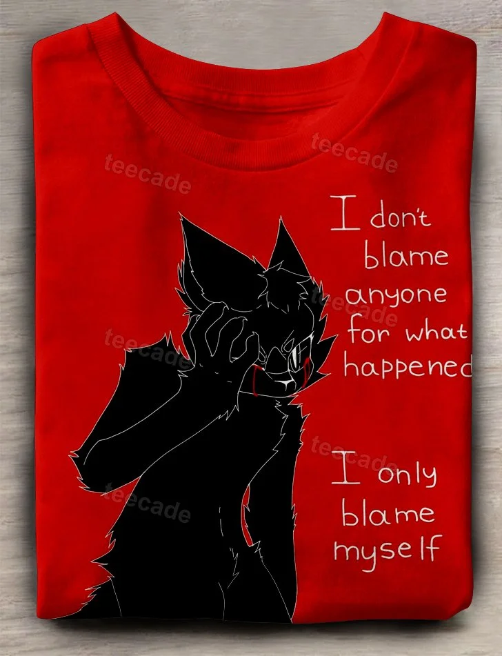 Teecade Teecade I Don't Blame Anyone for What Happened T-shirt