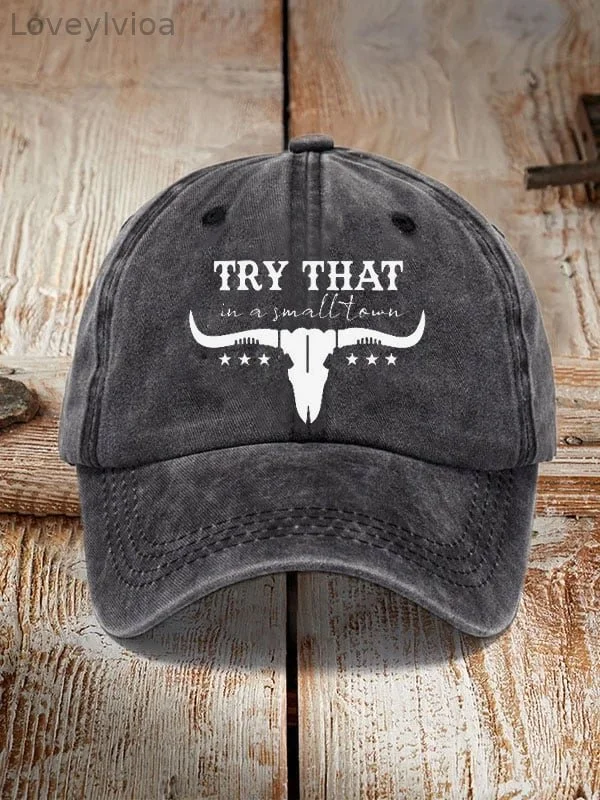 Try That In A Small Town Sun Hat
