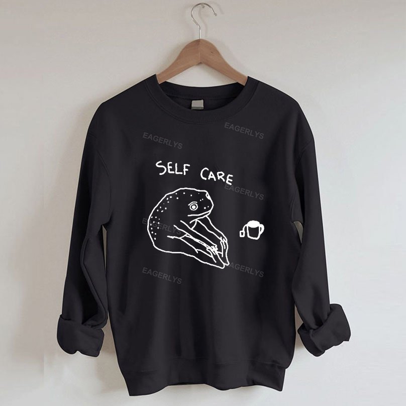 Eagerlys Self Care Sweatshirt Eagerlys