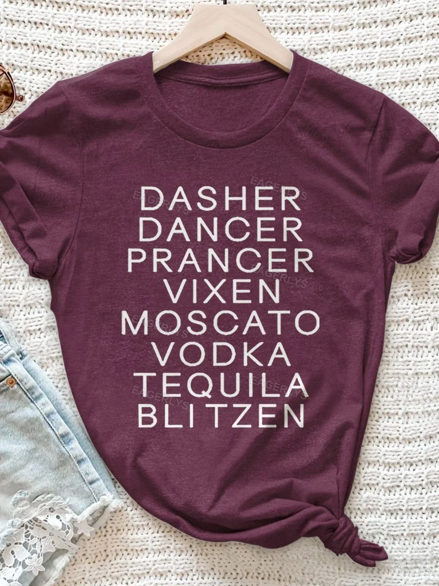 Eagerlys Dasher Dancer Prancer Vixen Moscato Vodka Tequila Blitzen Christmas Print Short Sleeve T-shirt Eagerlys
