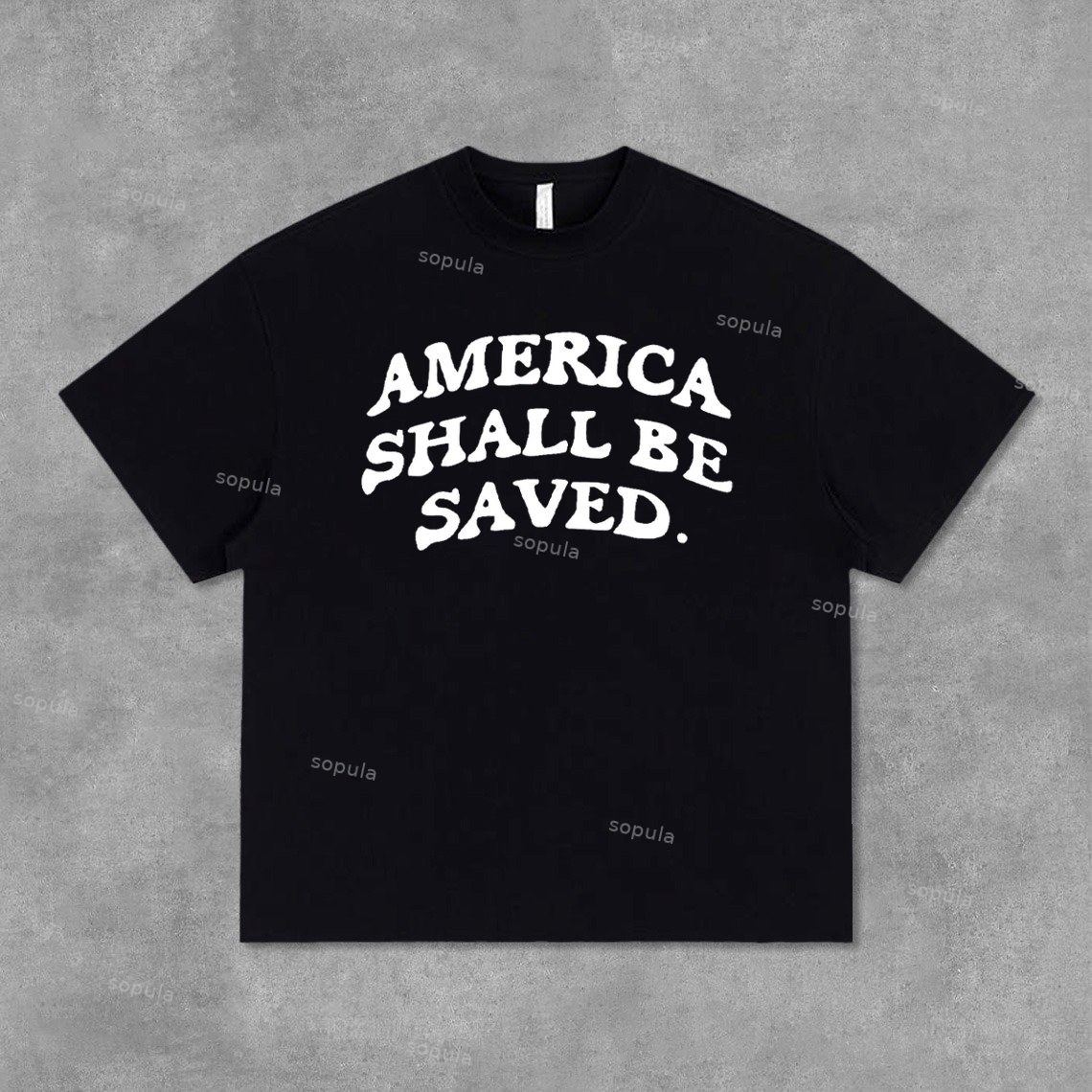 America Shall Be Saved Independence Day Slogan Cotton T-shirt