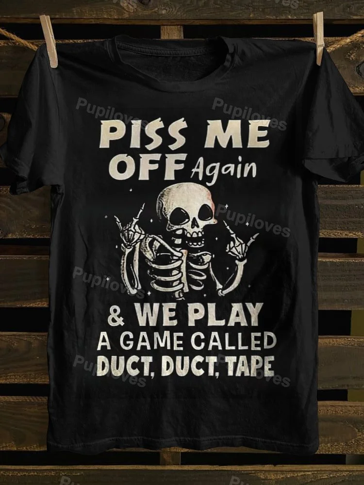 Pupiloves Pupiloves Piss Me Off T-shirt