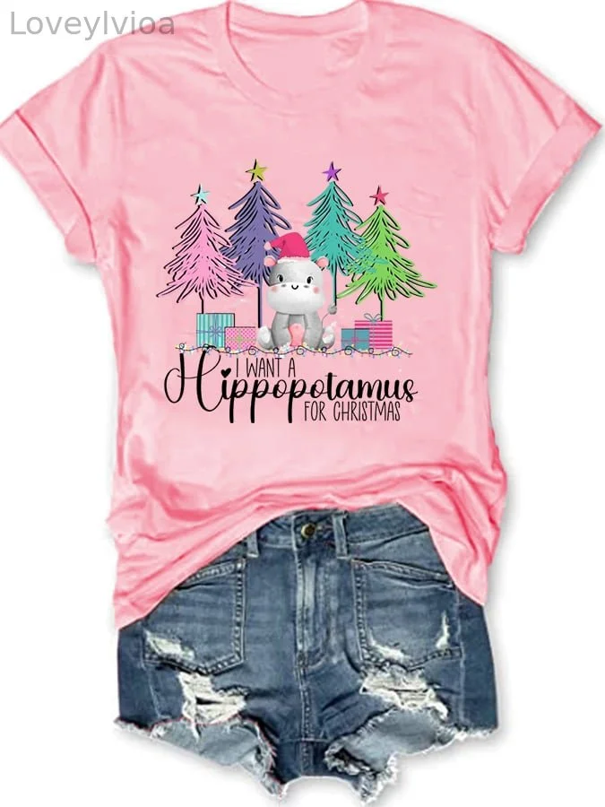 I Want A Hippopotamus For Christma Print Casual T-Shirt