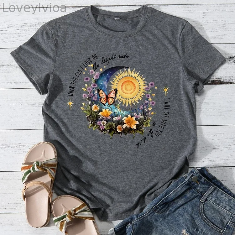 When you can't look on the bright side Round Neck T-shirt-0025916