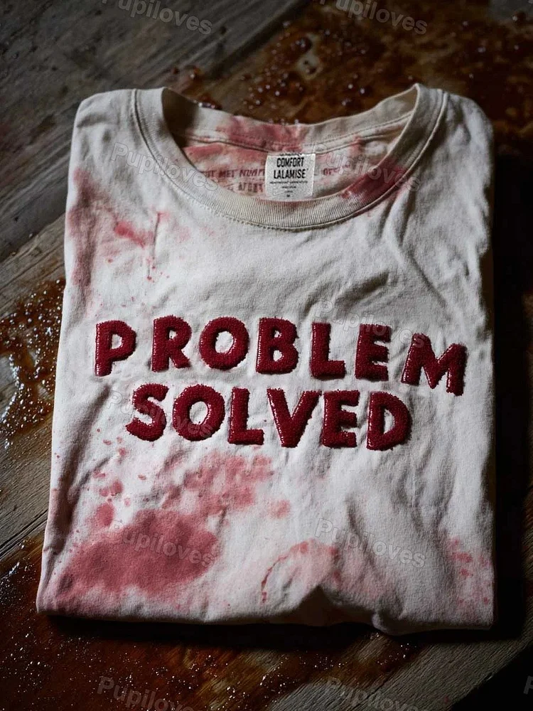 Pupiloves Pupiloves Problem Solved-1 Embroidered Art Print T-shirt
