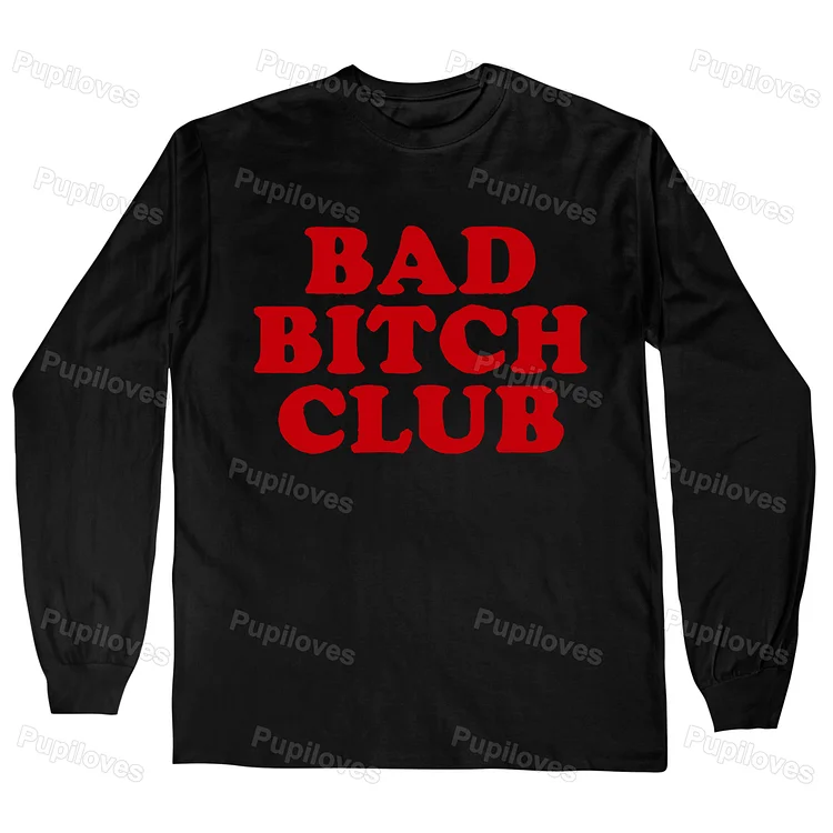 Pupiloves Pupiloves Bad Bitch Club Vintage Gym Long Sleeves T-shirt