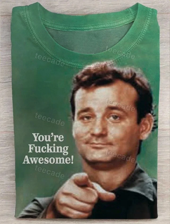 Teecade Teecade You're Fucking Awesome T-shirt