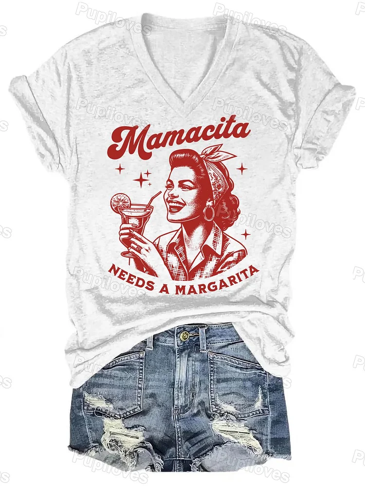 Pupiloves Pupiloves Mamacita Needs A Margarita V-Neck T-shirt