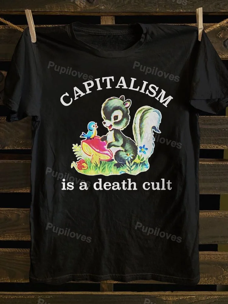 Pupiloves Pupiloves  Capitalism Is A Death Cult T-shirt
