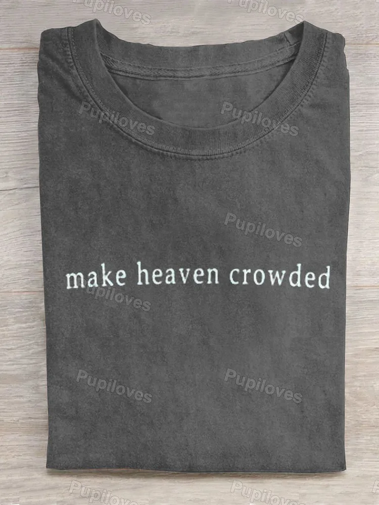 Pupiloves Pupiloves  Make Heaven Crowded Art Print Casual T-shirt