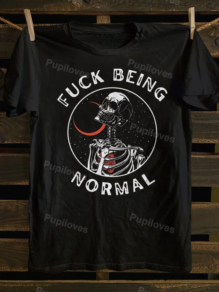 Pupiloves Pupiloves Fuck Being Normal Skeleton Print T-shirt