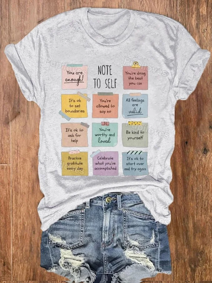 Pupiloves Pupiloves Women's Note To Self You Are Enough Mental Health printed T-shirt