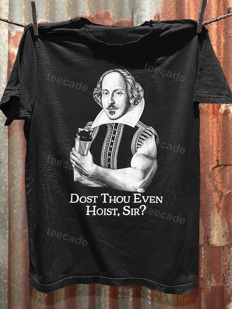 Teecade Teecade Dost Thou Even Hoist T-shirt