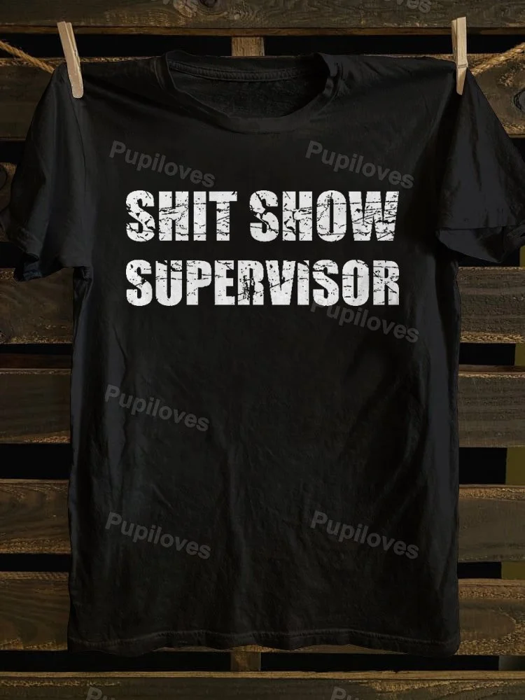 Pupiloves Pupiloves Shit Show Supervisor Print T-shirt