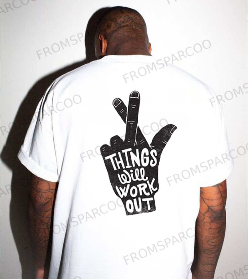 Things Will Work Out Men's T-Shirt