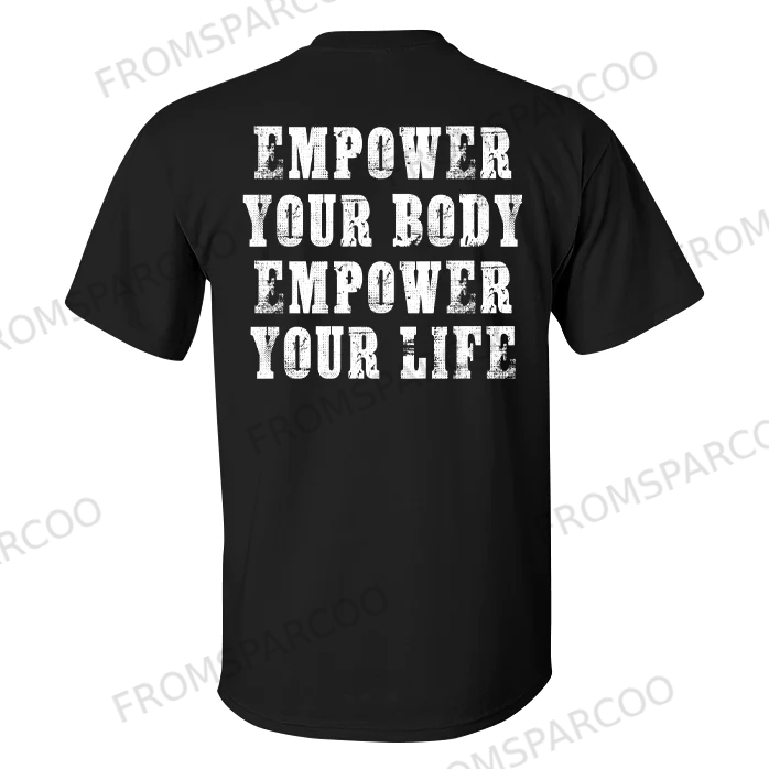 Empower Your Body Empower Your Life Printed Men's T-shirt