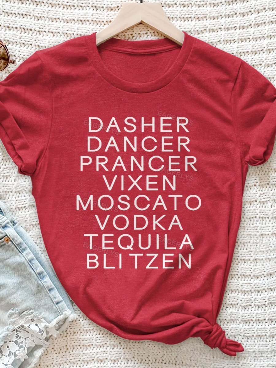 Eagerlys Dasher Dancer Prancer Vixen Moscato Vodka Tequila Blitzen Christmas Print Short Sleeve T-shirt Eagerlys