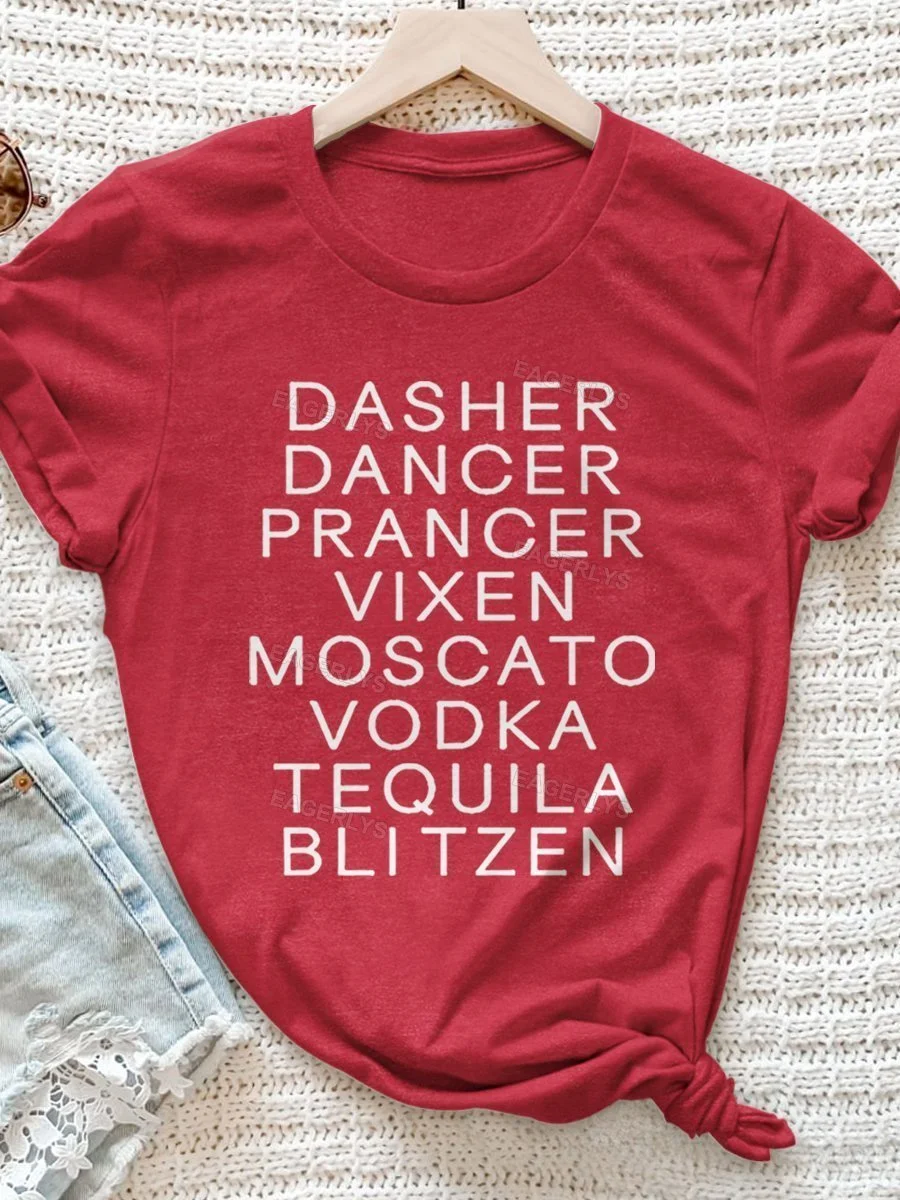 Eagerlys Dasher Dancer Prancer Vixen Moscato Vodka Tequila Blitzen Christmas Print Short Sleeve T-shirt Eagerlys