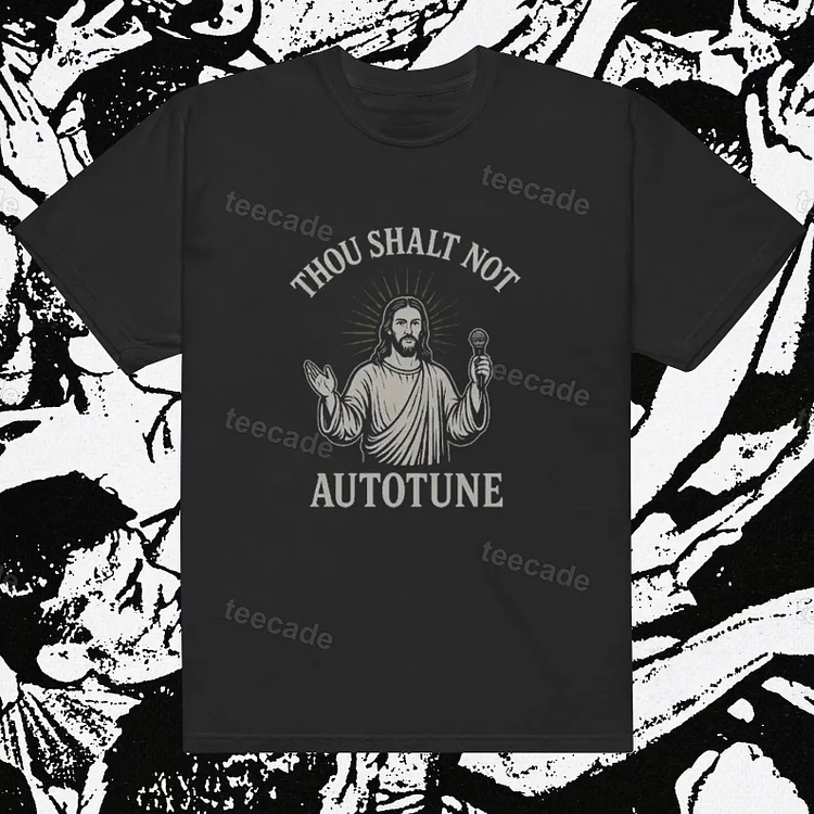 Teecade Teecade Not Autotune T-shirt