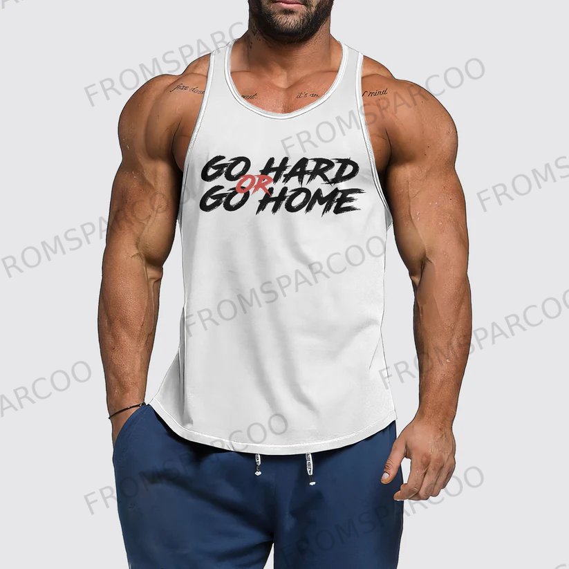 GO HARD OR GO HOME Men's Motivational Printed Fitness Tank Top