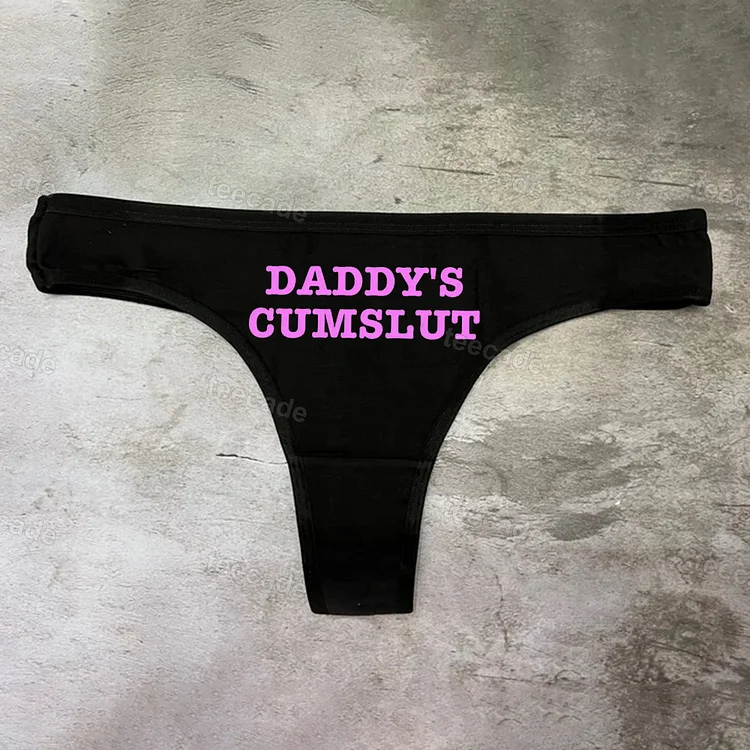 Teecade Teecade Daddy's Cumslut Printed Sexy Women's Panties