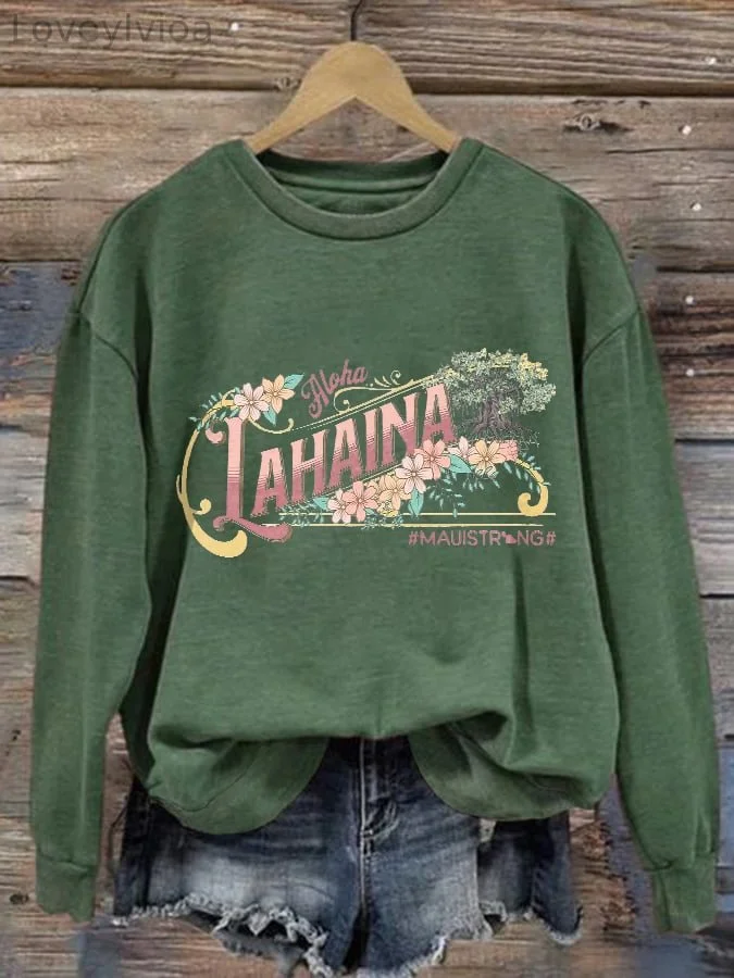 Retro Aloha Lahaina Maui Strong Print Sweatshirt