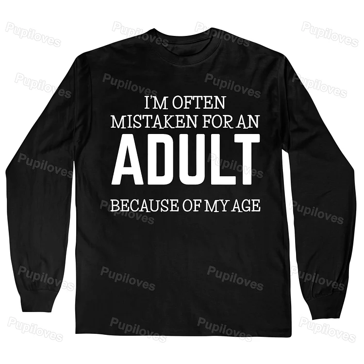 Pupiloves Pupiloves Funny Quotes Long Sleeves T-shirt
