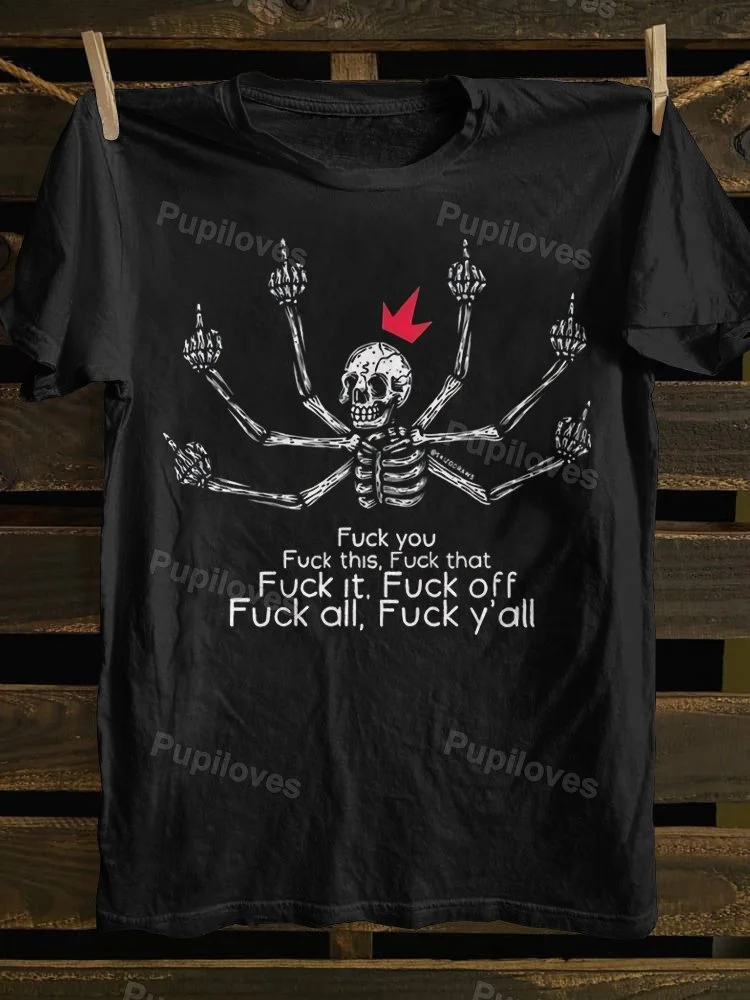 Pupiloves Pupiloves Fk You This That It Off All Y'all T-shirt