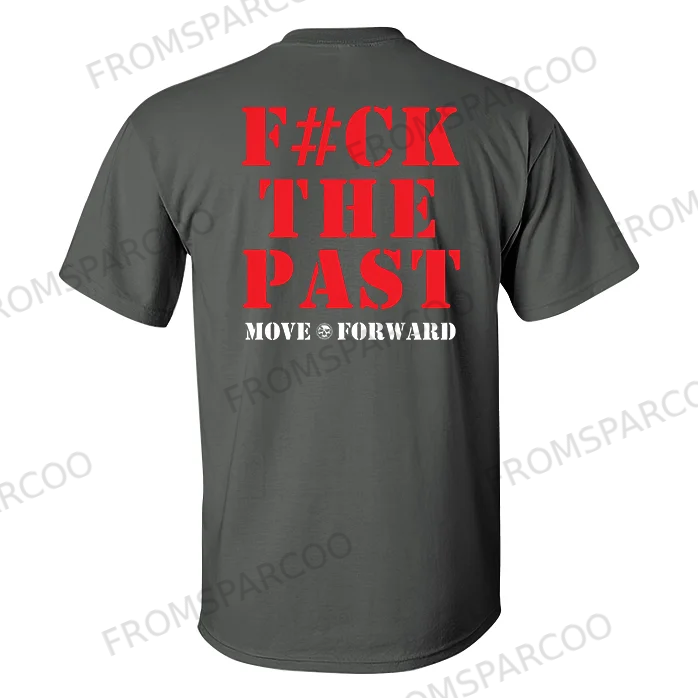 F#ck The Past  Printed Men's T-shirt