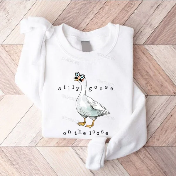 Eagerlys Silly Goose  Sweatshirt Eagerlys
