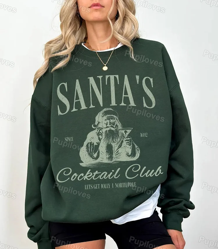 Pupiloves Pupiloves Santas Cocktail Club Christmas Sweatshirt