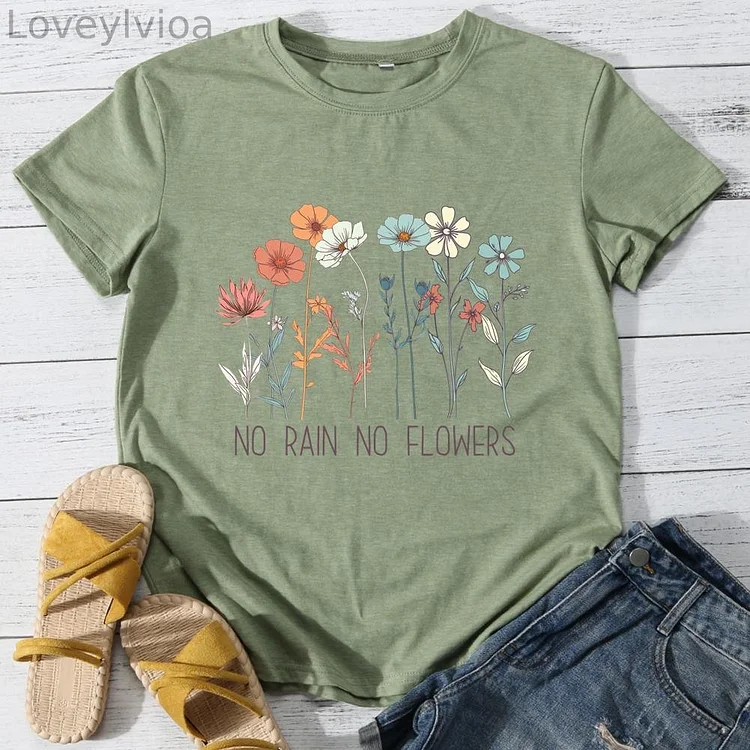 No rain no flowers Round Neck T-shirt-0025921