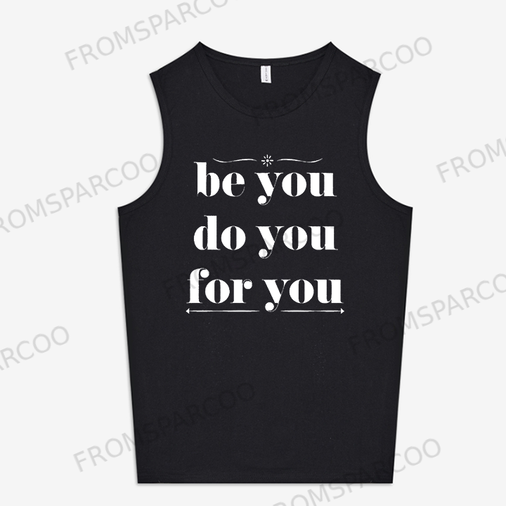 Be You Do You For You Printed Women's Vest