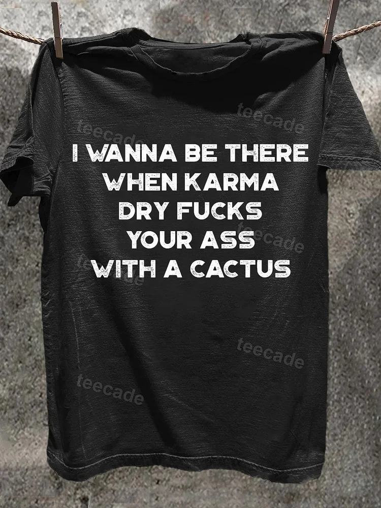 Teecade Teecade Fuck Your Ass with A Cactus T-shirt
