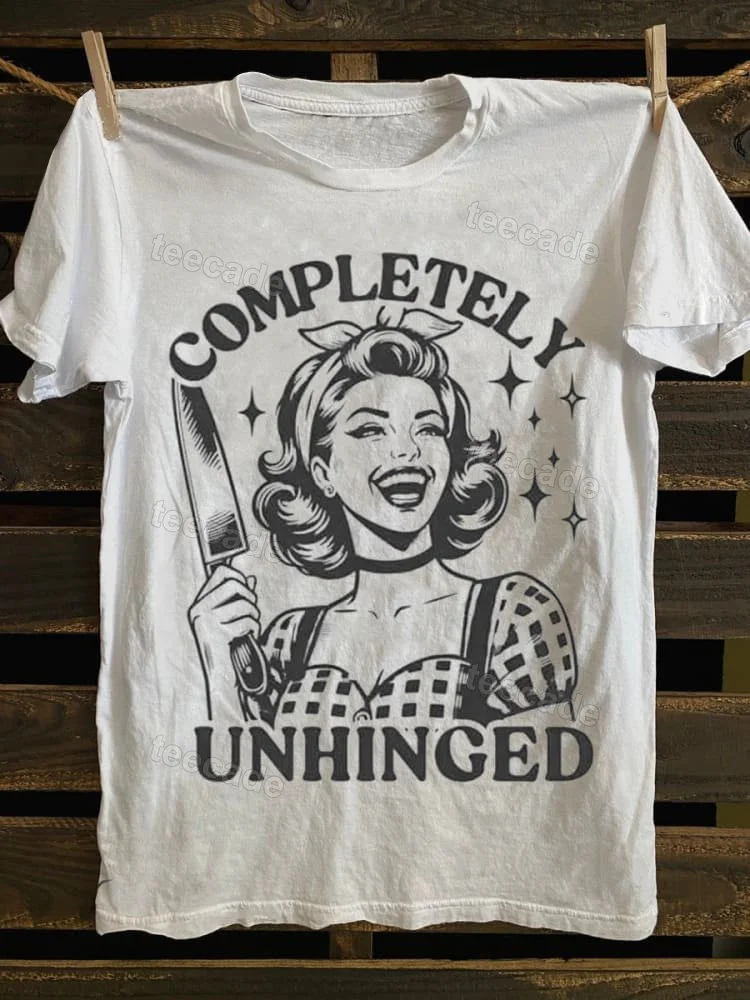 Teecade Teecade Completely Unhinged Graphic Print Unisex Classic T-shirt