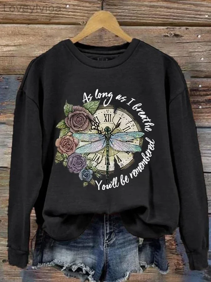 Women's Casual As Long As I Breathe You'll Be Remembered Print Long Sleeve Sweatshirt