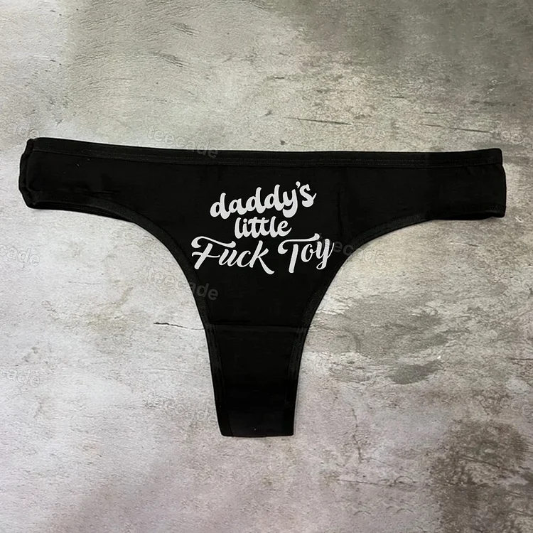 Teecade Teecade Daddy's Little Fuck Toy Printed Sexy Women's Panties