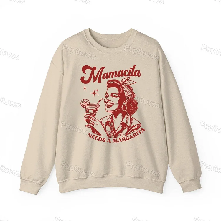 Pupiloves Pupiloves  Mamacita Needs A Margarita Sweatshirt