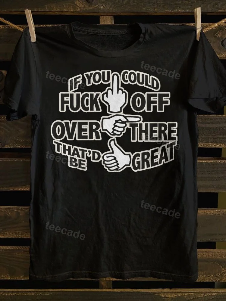 Teecade Teecade If You Could T-shirt